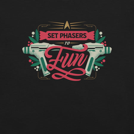 Star Trek Set Phasers To Fun Holiday Unisex T-Shirt